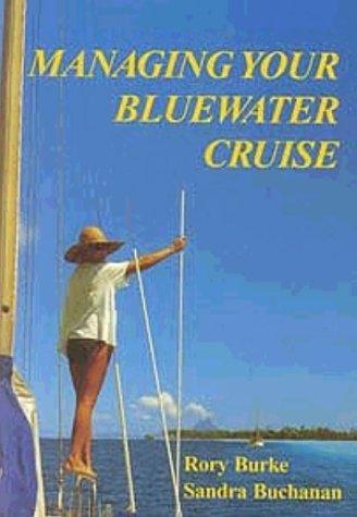 Cover for Managing Your Bluewater Cruise (Cruising Series)
