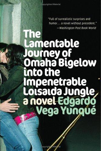 Cover for Lamentable Journey of Omaha Bigelow Into the Impenetrable Loisaida Jungle
