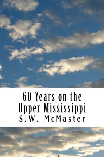 Cover for 60 Years on the Upper Mississippi
