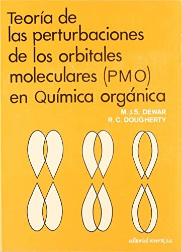 Cover for Teoría de las perturbaciones de los orbitales moleculares  en química orgánica