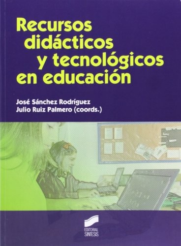 Cover for Recursos didácticos y tecnológicos en educación
