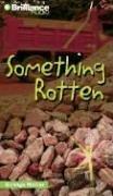 Cover for Something Rotten (Strange Matter®)