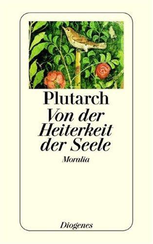Cover for Von der Heiterkeit der Seele. Moralia.