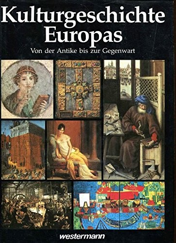 Cover for Kulturgeschichte Europas , Von Der Antike Bis Zur Gegenwart