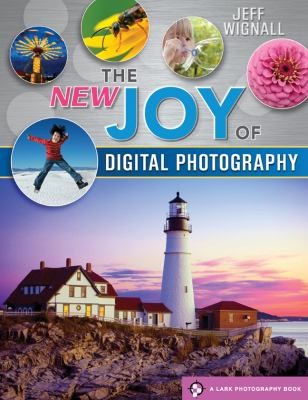 Cover for The New Joy Of Digital Photography
