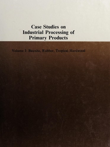 Cover for Case studies on industrial processing of primary products.