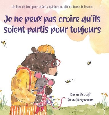 Cover for I Can't Believe They're Gone French Edition
