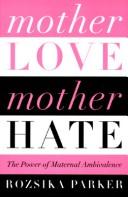 Cover for Mother Love, Mother Hate