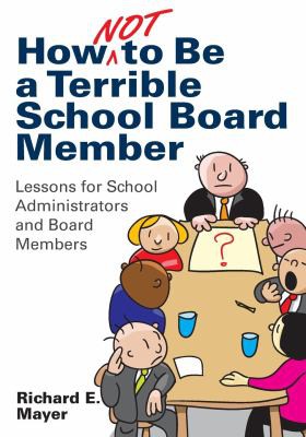 Cover for How not to be a terrible school board member
