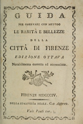 Cover for Guida per osservare con metodo le rarità e bellezze della città di Firenze