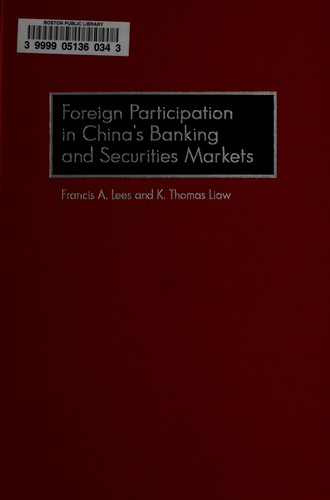 Cover for Foreign participation in China's banking and securities markets