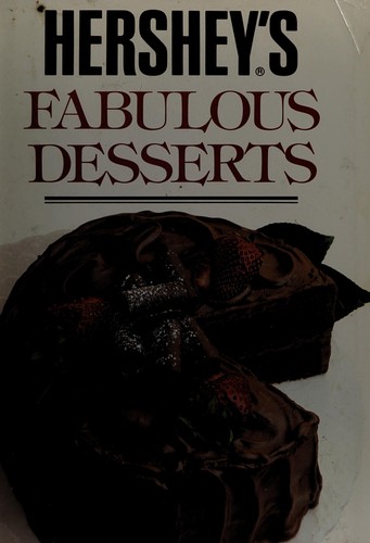 Cover for Hersheys Fabulous Desserts