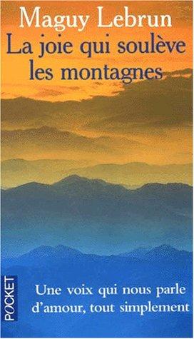 Cover for La Joie qui soulève les montagnes