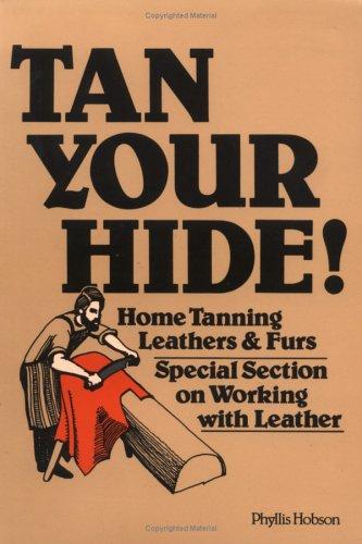Cover for Tan your hide!