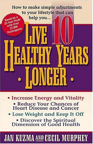 Cover for Live 10 healthy years longer
