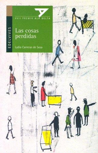 Cover for Las Cosas Perdidas / the Lost Things