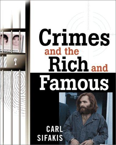 Cover for Crimes and the Rich and Famous