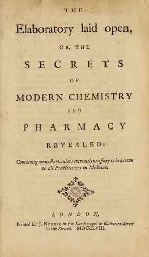 Cover for The elaboratory laid open, or, the secrets of modern chemistry and pharmacy revealed