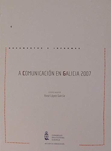 Cover for A comunicación en Galicia 2007