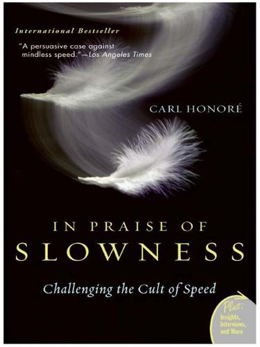 Cover for In Praise of Slowness