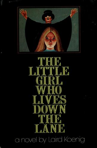 Cover for The little girl who lives down the lane