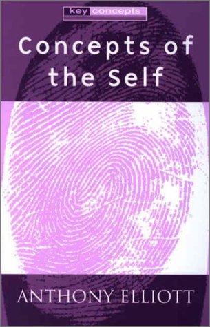 Cover for Concepts of the Self (Key Concepts (Polity Press).)