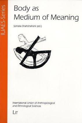 Cover for Body as Medium of Meaning (Iuaes-Series)
