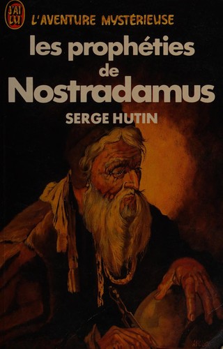 Cover for Les prophecies de Nostradamus.