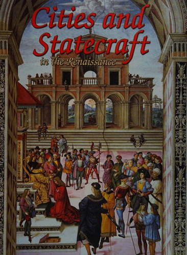 Cover for Cities and statecraft in the Renaissance
