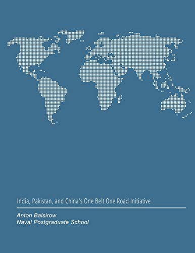Cover for India, Pakistan, and China's One Belt One Road Initiative