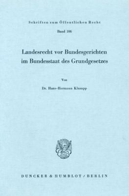 Cover for Landesrecht Vor Bundesgerichten Im Bundesstaat des Grundgesetzes