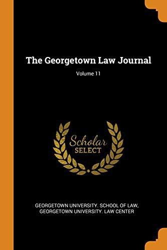 Cover for The Georgetown Law Journal; Volume 11
