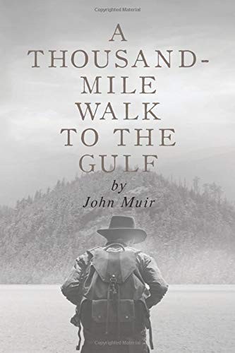Cover for A Thousand Mile Walk to the Gulf