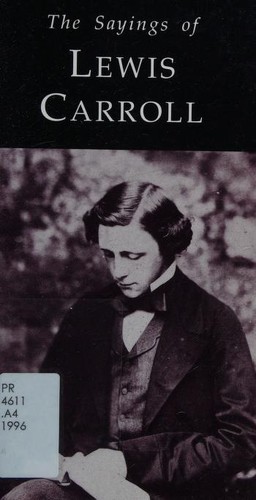 Cover for The sayings of Lewis Carroll