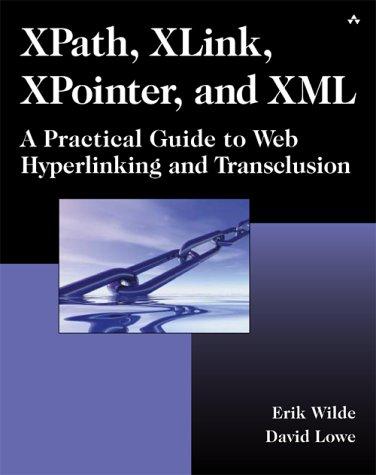 Cover for XPath, XLink, XPointer, and XML