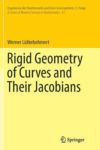 Cover for Rigid Geometry of Curves and Their Jacobians