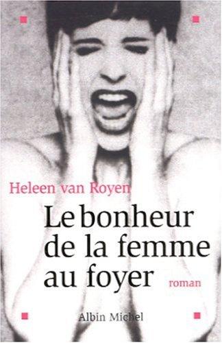 Cover for Le Bonheur de la femme au foyer