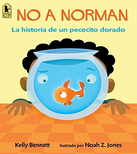 Cover for No a Norman: La historia de un pececito dorado (Spanish Edition)