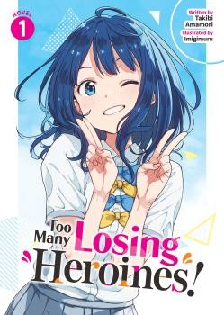 Cover for Too Many Losing Heroines! (Light Novel) Vol. 1