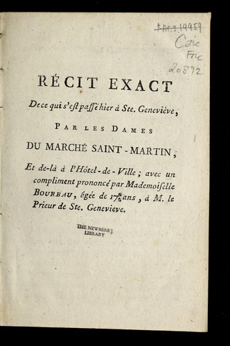 Cover for Re cit exact de ce qui s'est passe  hier a   Ste. Genevie  ve, par les dames du marche  Saint-Martin, et de-la   a   l'ho tel-de-ville