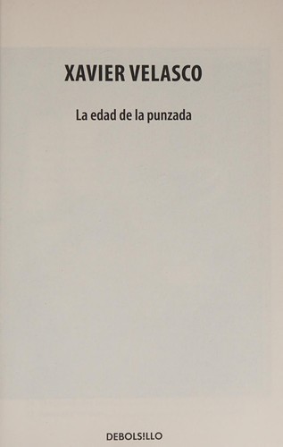 Cover for La edad de la punzada / An uncomfortable age