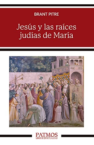 Cover for Jesús y las raíces judías de María