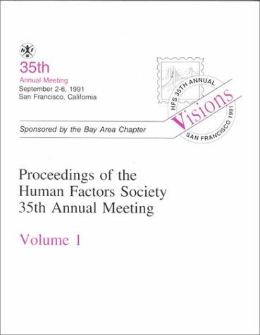 Cover for Proceedings of the Human Factors Society 35th Annual Meeting, Visions