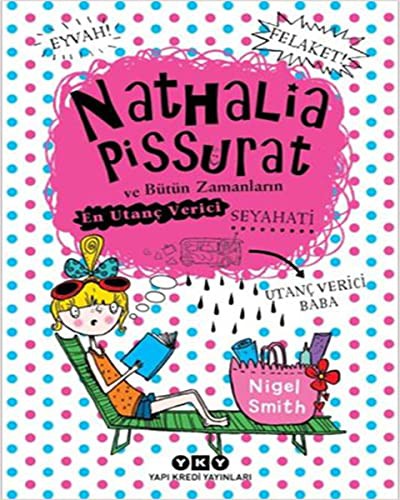 Cover for Nathalia Pissurat ve Bütün Zamanlarin En Utanc Verici Seyahati 2