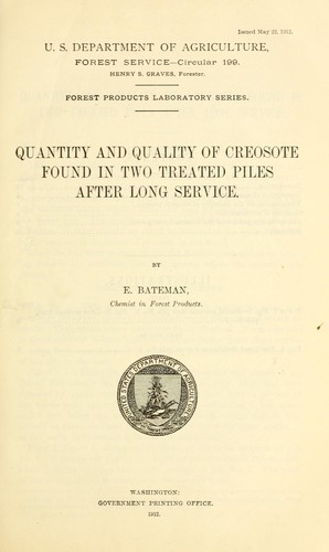 Cover for Quantity and quality of creosote found in two treated piles after long service