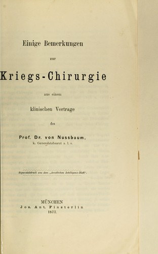 Cover for Einige bemerkungen zur kriegs-chirurgie aus einem klinischen vortrage
