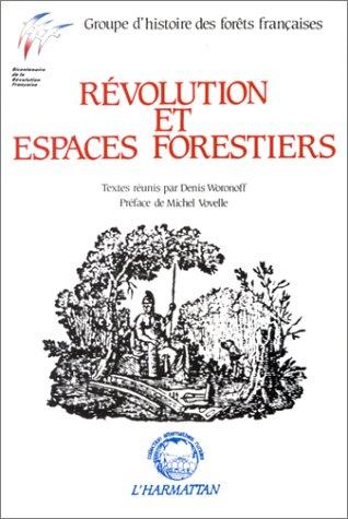 Cover for Révolution et espaces forestiers