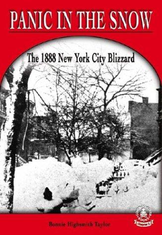 Cover for Panic in the Snow: The 1888 New York City Blizzard (Cover-to-Cover Chapter 2 Books: Natural Disasters)