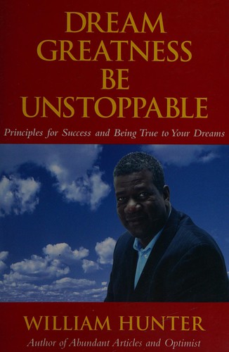 Cover for Dream greatness be unstoppable