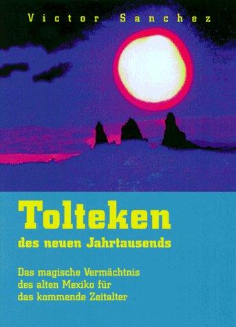 Cover for Tolteken des neuen Jahrtausends.